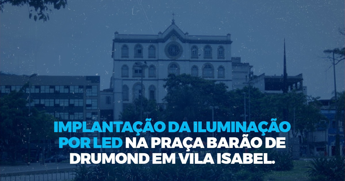 Lâmpadas Novas na Praça Barão de Drumond