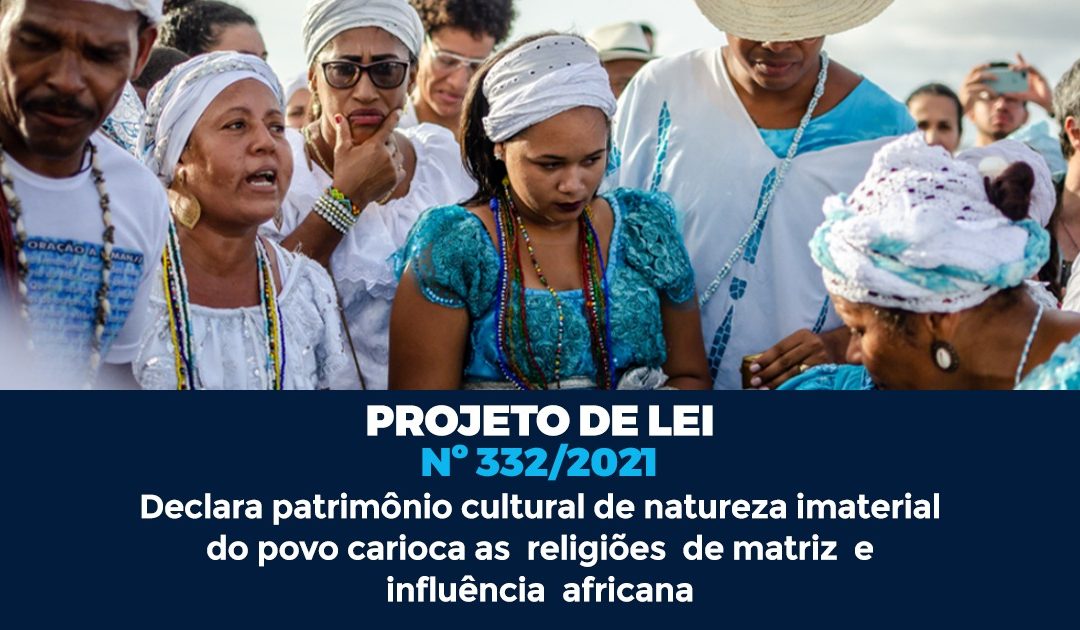 Religiões de matriz e de influência africana podem ser consideradas patrimônio cultural e imaterial do carioca