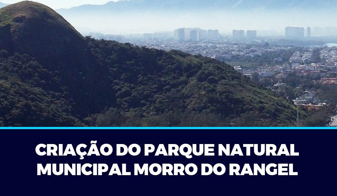 Morro do Rangel pode ser protegido por unidade de conservação ambiental