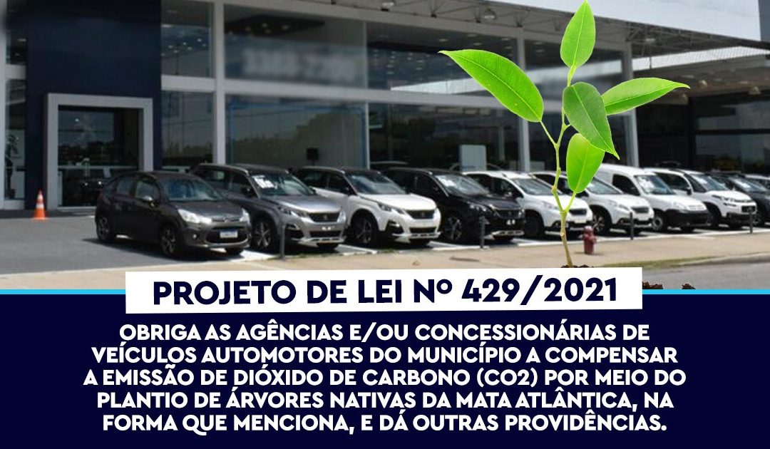 Concessionárias serão obrigadas a plantar árvores para compensar a emissão de CO2 por novos veículos.