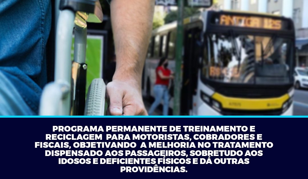 Projeto de Lei estuda melhorar o atendimento aos passageiros do transporte público.