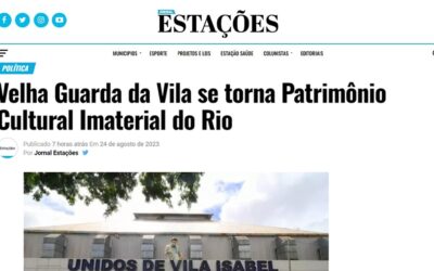 Velha Guarda da Vila Isabel se torna Patrimônio Cultural Imaterial do Rio
