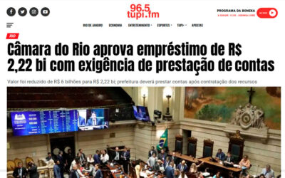 Câmara do Rio aprova empréstimo de R$ 2,22 bi com exigência de prestação de contas