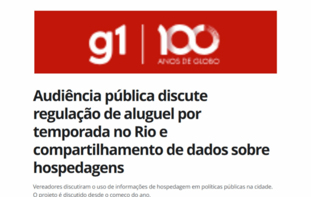 Audiência pública discute regulação de aluguel por temporada no Rio e compartilhamento de dados sobre hospedagens