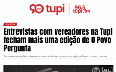 Entrevistas com vereadores na Tupi fecham mais uma edição de O Povo Pergunta