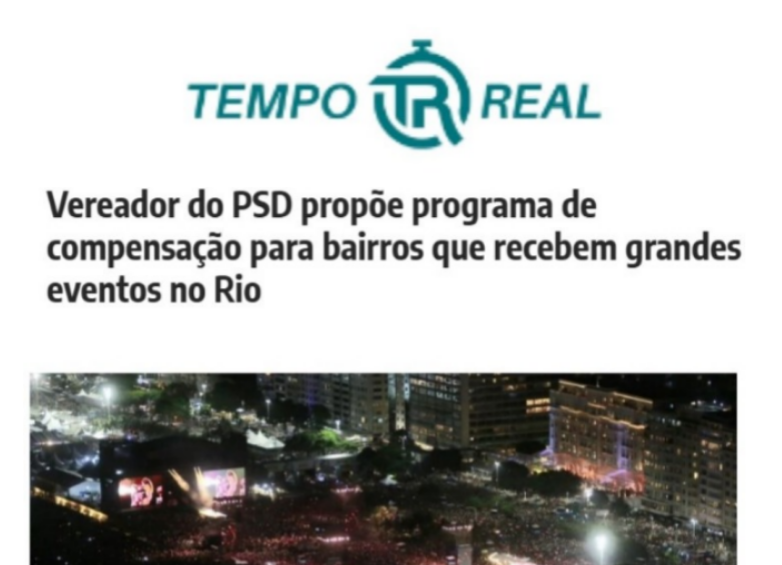 Vereador propõe programa de compensação para bairros que recebem grandes eventos no Rio